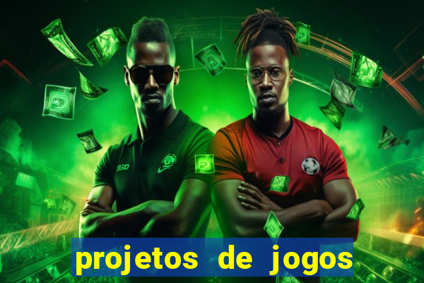 projetos de jogos internos escolares